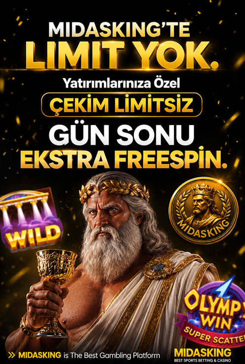 MİDASKİNG'TE LİMİT YOK!